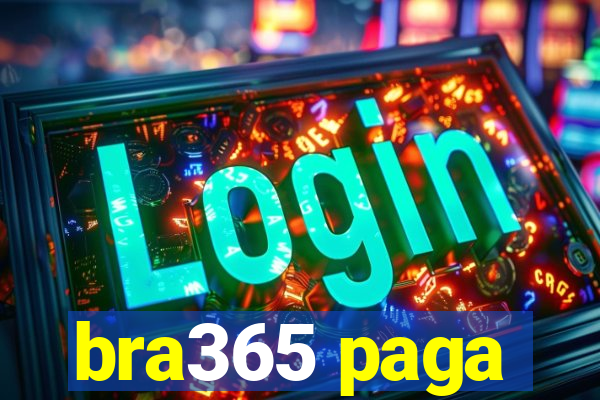 bra365 paga